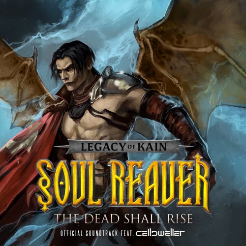 Celldweller - Legacy Of Kain: Soul Reaver - The Dead Shall Rise (Official Soundtrack) (2026)