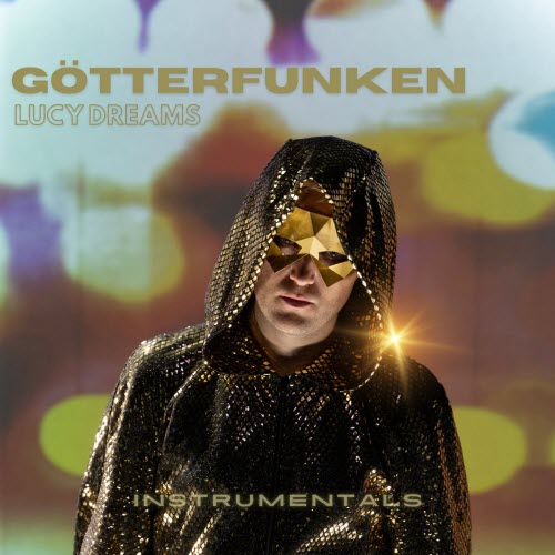 Lucy Dreams - Götterfunken (Instrumentals) (Deluxe Edition) (2024)