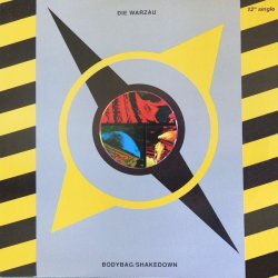 Die Warzau - Bodybag / Shakedown (1990) [EP]