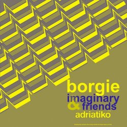 Borgie - & Imaginary Friends (2026)