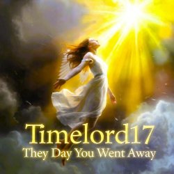 Timelord17 - The Day You Went Away (2025) [EP]