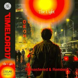 Timelord17 - The Light (Remastered & Remixed) (2025)