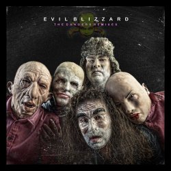 Evil Blizzard - The Dangers Remixes (2014)