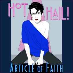 Hot Hail! - Article Of Faith (2026) [Single]