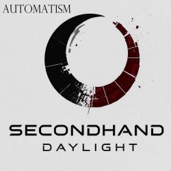 Secondhand Daylight - Automatism (2026) [EP]
