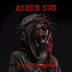 Ashen Sun - Black Thoughts (2026) [Single]