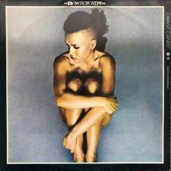 Bow Wow Wow - I Want Candy (1982)