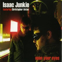 Isaac Junkie - Open Your Eyes (2008) [EP]