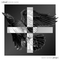 J:dead - Feeling Alone (2026) [Single]