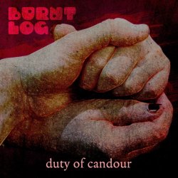 Burnt Log - Duty Of Candour (2026) [Single]