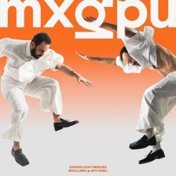 MXGPU - Sudden Light (Remixes Pt. III) (2026) [Single]