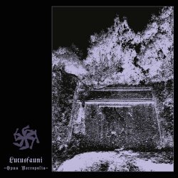 Lucusfauni - Opus Necropolis (2024)