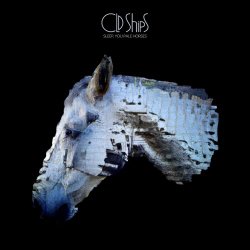 Old Ships - Sleep, You Pale Horses (2026)