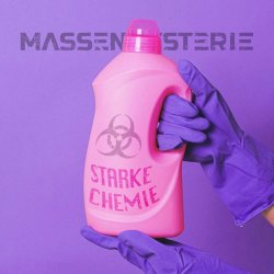 Massenhysterie - Starke Chemie (2026) [Single]
