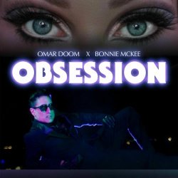 Omar Doom - Obsession (2025) [Single]
