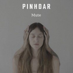 Pinhdar - Mute (2026) [Single]