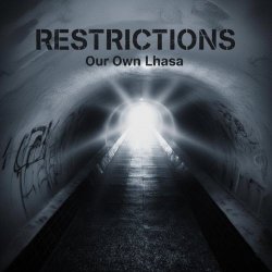 Restrictions - Our Own Lhasa (2026) [Single]