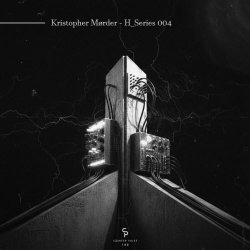 Kristopher Mørder - H_Series 004 (2026) [Single]