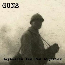 Keyboards And Red Lipstick - Guns (2026) [Single]