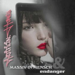 Massiv In Mensch & Endanger - Artificial Honey (2026) [Single]