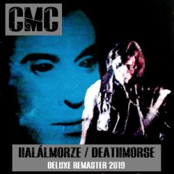 CMC - Halálmorze / Deathmorse (Deluxe Edition) (2019) [Remastered]
