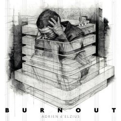 Adrien d'Elzius - Burnout (2021) [EP]