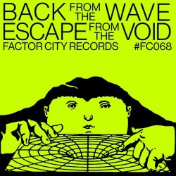 Back From The Wave - Escape From The Void (2023) [EP]