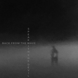 Back From The Wave - Speak With The Devil (2020) [EP]