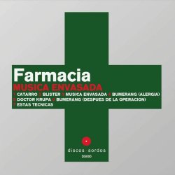 Farmacia - Musica Envasada (2000)