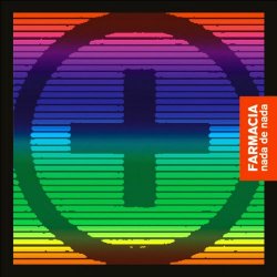 Farmacia - Nada De Nada (2008)