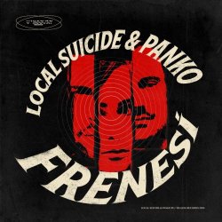 Local Suicide & Panko - Frenesí (2024) [Single]