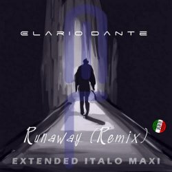 Elario Dante - Runaway (Remix) (2026) [EP]