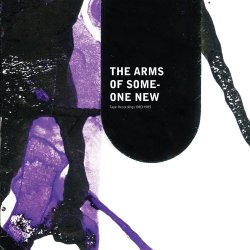 The Arms Of Someone New - Tape Recordings 1983-1985 (2026) [4CD Reissue]