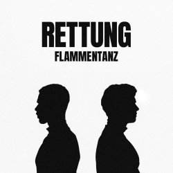 Flammentanz - Rettung (2025) [Single]