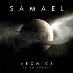Samael - Aeonics - An Anthology (2007)