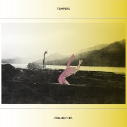 Tempers - Fail Better (2026) [Single]