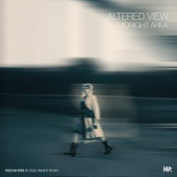 Altered View - Midnight Area (2026)