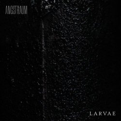 Angstraum - Larvae (2026)
