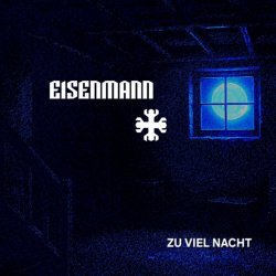 Eisenmann - Zu Viel Nacht (2026) [Single]