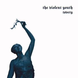 The Violent Youth - Tsvety (2026)