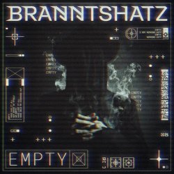 Branntshatz - Empty (2026) [Single]
