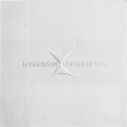 Karkossyn - Undergrowth (2026)