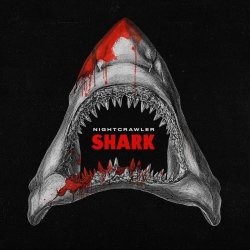 Nightcrawler - Shark (2026) [Single]
