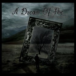 A Dream Of Poe - The Mirror Of Deliverance (2011)