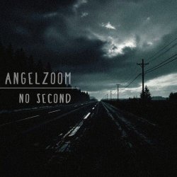 Angelzoom - No Second (2026) [Single]