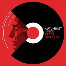 Autumnist - Inner Space Invaders (2016) [EP]