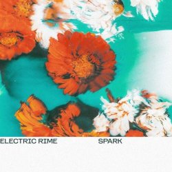 Electric Rime - Spark (2026) [Single]