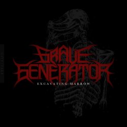 Grave Generator - Excavating Marrow (2026) [Single]