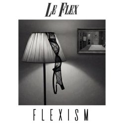 Le Flex - Flexism (2026)