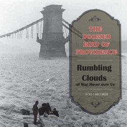 The Doomed Bird Of Providence - Rumbling Clouds Of War Hover Over Us (2020) [EP]